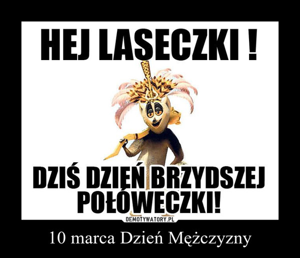 Źródło: demotywatory.pl